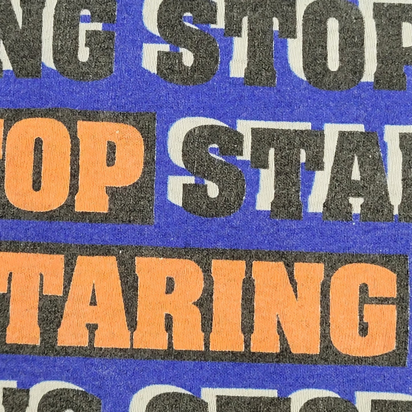 Vintage Stop Staring Shirt XL 25x27 Baggy Gray